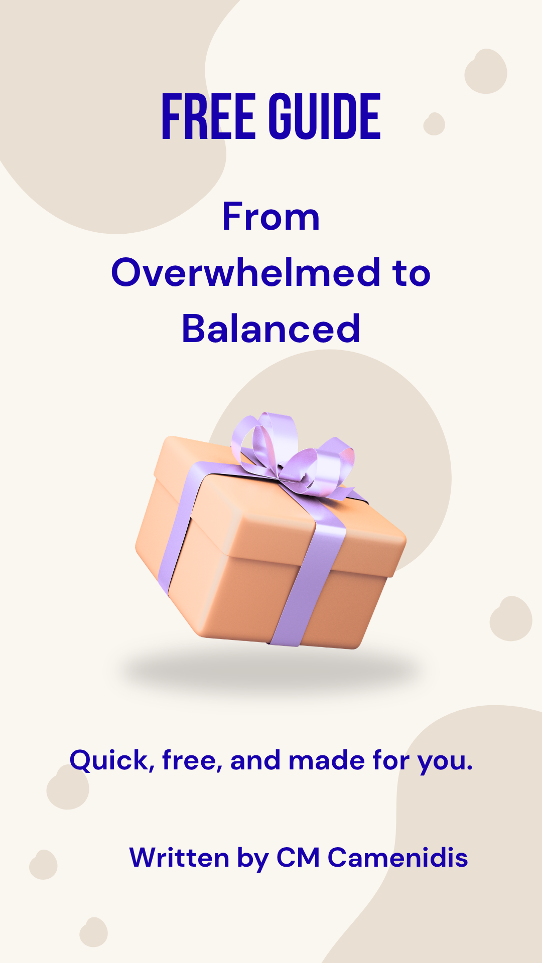 From Overwhelmed to Balanced – Free Guide